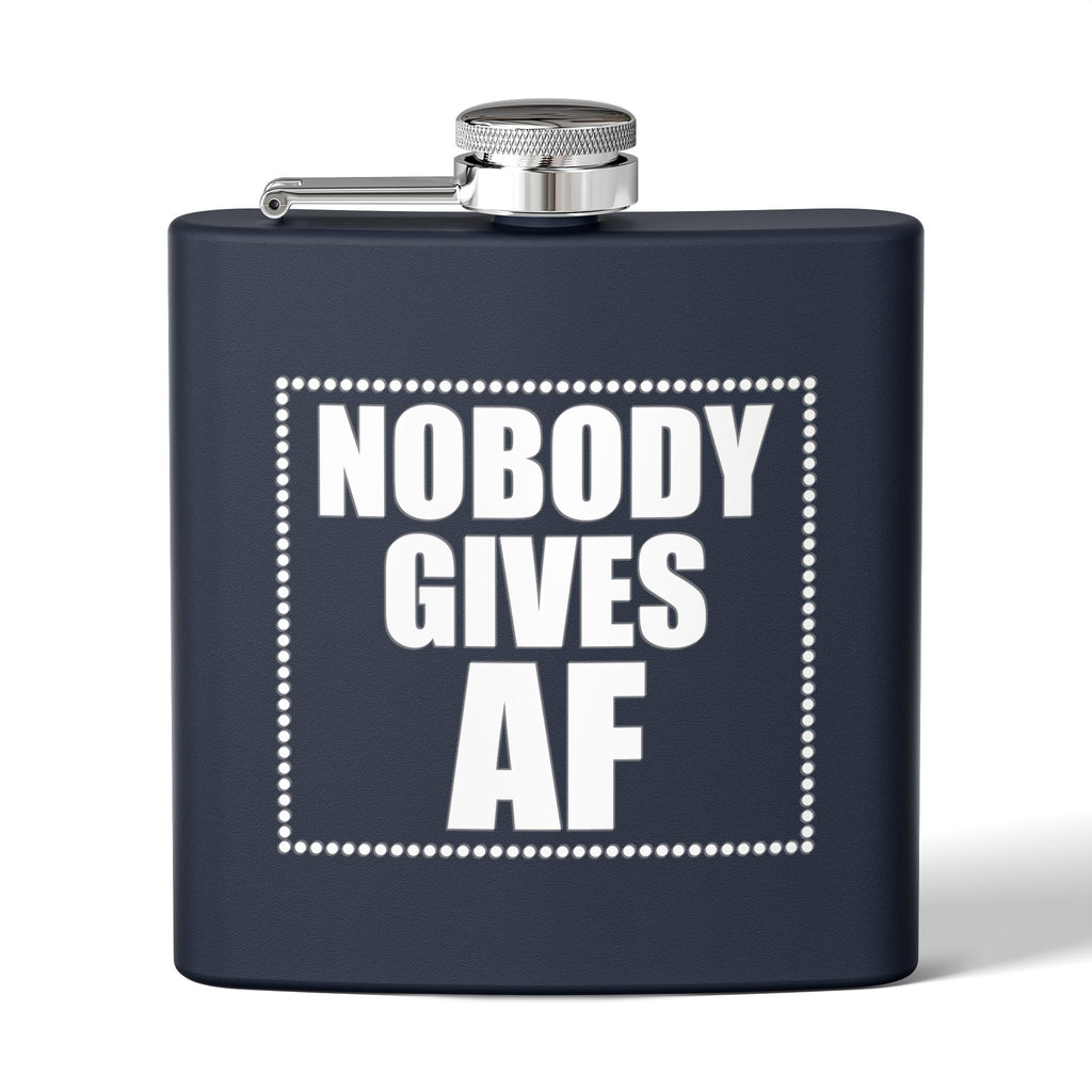 Nobody Gives AF Stainless Steel Flask — 6oz Hip Flask, Gift for Friends & Bachelorette