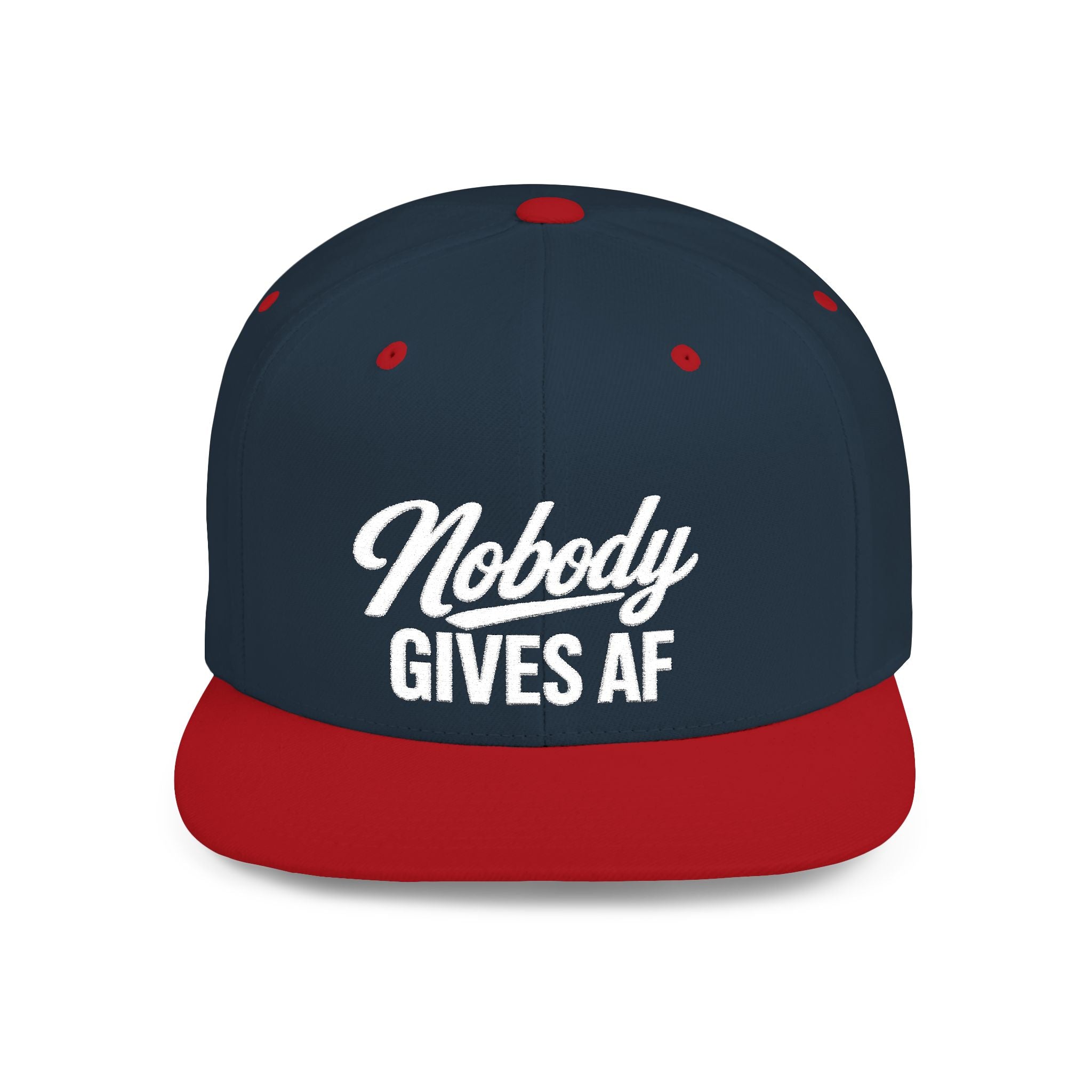 Flat Bill Snapback — 'Nobody Gives AF' Embroidered Statement Hat