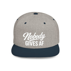 Flat Bill Snapback — 'Nobody Gives AF' Embroidered Statement Hat