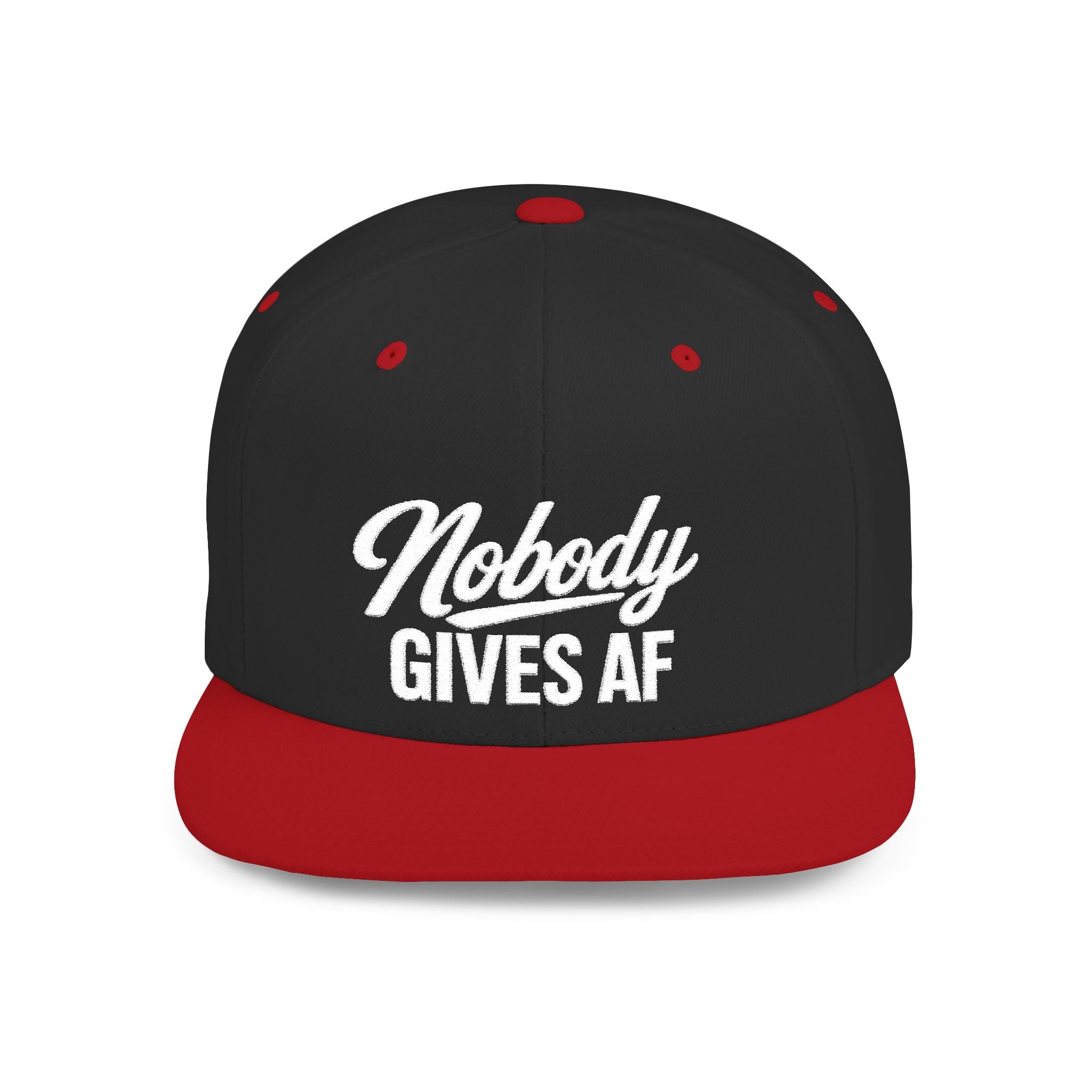 Flat Bill Snapback — 'Nobody Gives AF' Embroidered Statement Hat