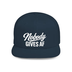 Flat Bill Snapback — 'Nobody Gives AF' Embroidered Statement Hat