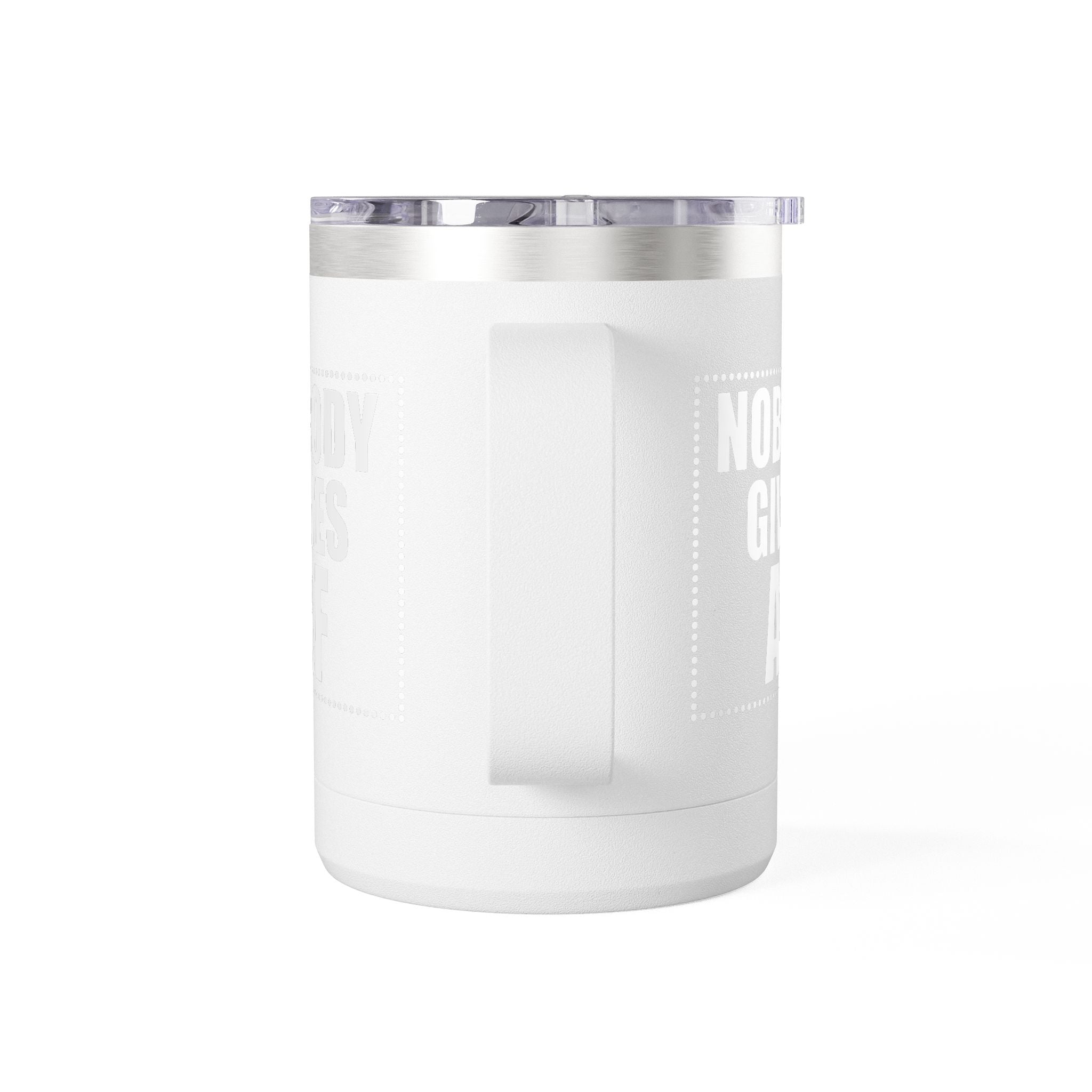 Nobody Gives AF 15oz Insulated Coffee Tumbler