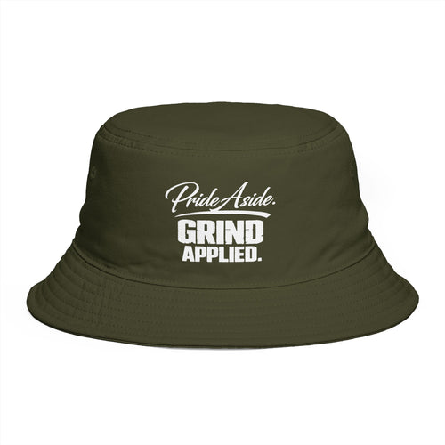 Bucket Hat — "Pride Aside. Grind Applied." Motivational Streetwear