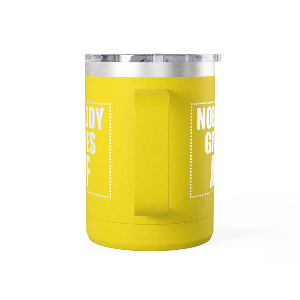 Nobody Gives AF 15oz Insulated Coffee Tumbler