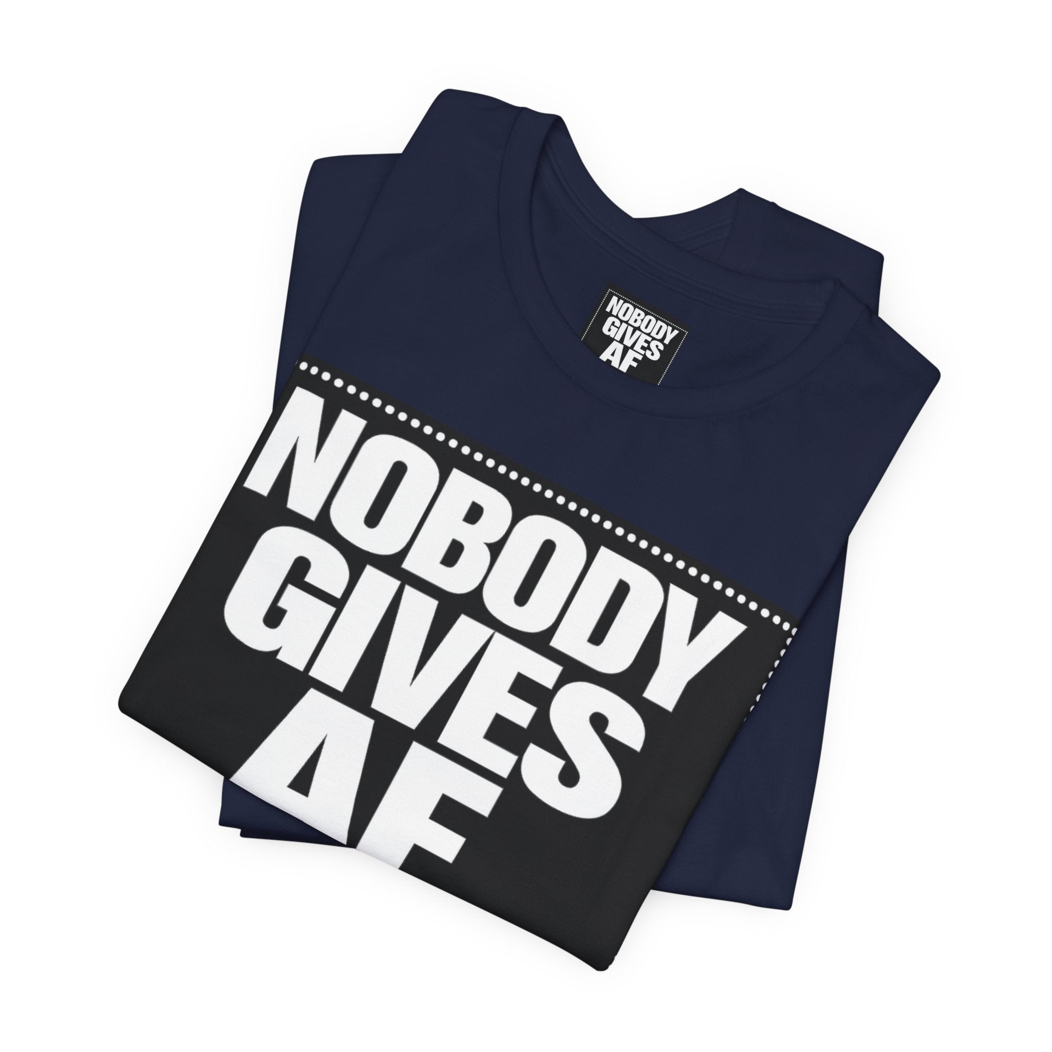Nobody Gives AF Tee – Bold Graphic Statement T-Shirt