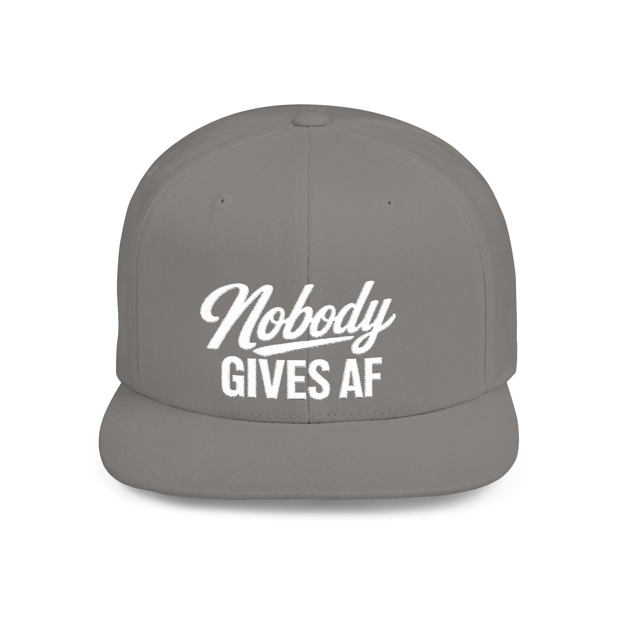 Flat Bill Snapback — 'Nobody Gives AF' Embroidered Statement Hat