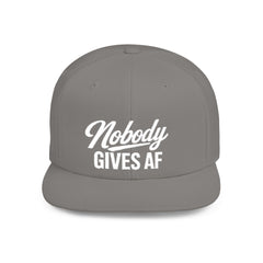 Flat Bill Snapback — 'Nobody Gives AF' Embroidered Statement Hat