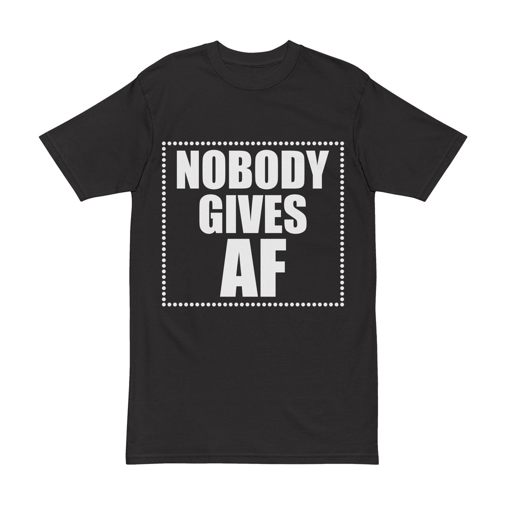 Nobody Gives AF T-Shirt — Bold Graphic Men’s Tee
