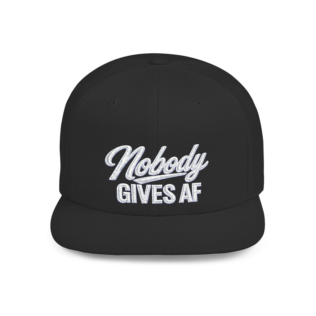 Nobody Gives AF Snapback Hat — Bold Embroidered Flat Bill Cap