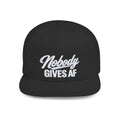 Nobody Gives AF Snapback Hat — Bold Embroidered Flat Bill Cap