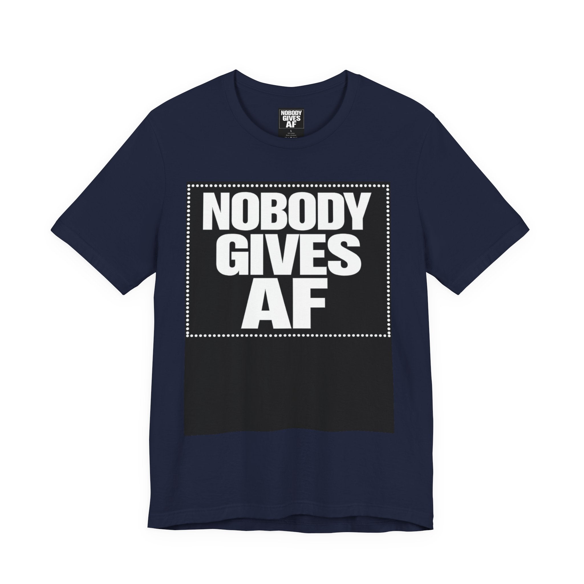 Nobody Gives AF Tee – Bold Graphic Statement T-Shirt