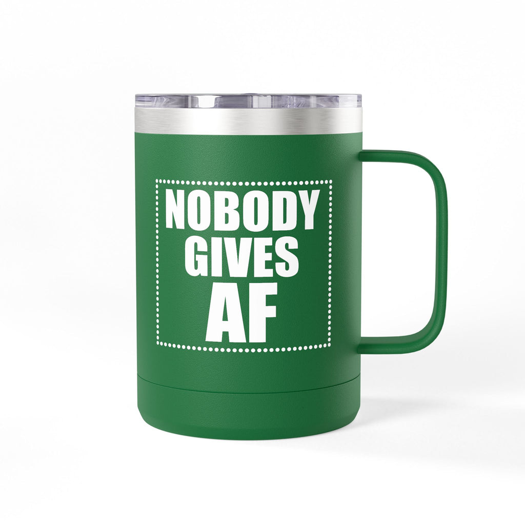 Nobody Gives AF 15oz Insulated Coffee Tumbler