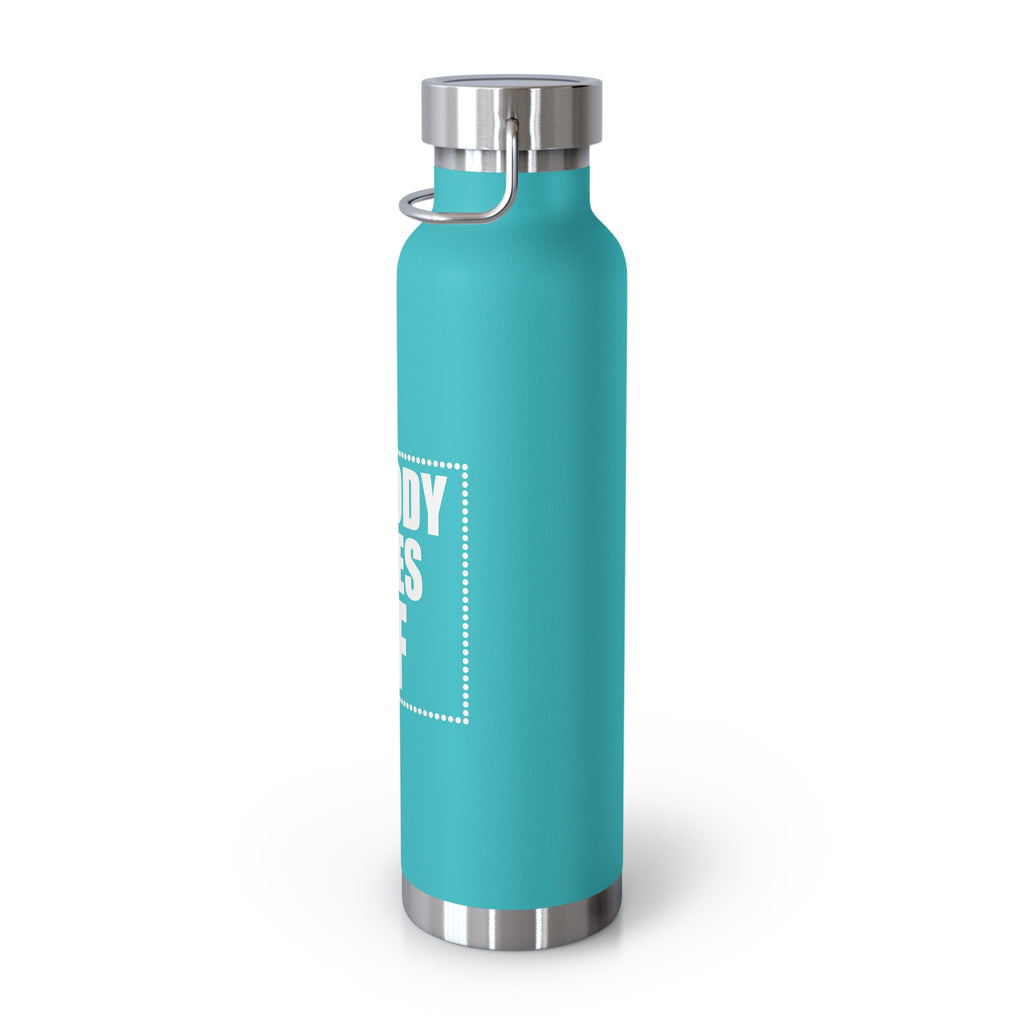 22oz Vacuum Water Bottle — "Nobody Gives AF" Insulated Stainless Steel Bottle