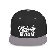 Flat Bill Snapback — 'Nobody Gives AF' Embroidered Statement Hat