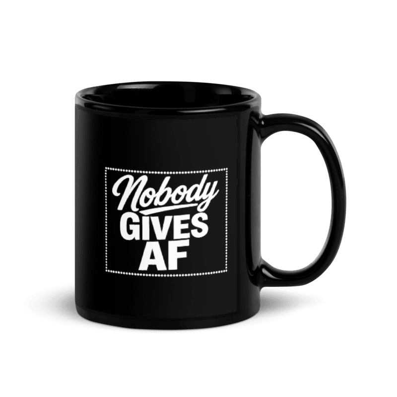NOBODY GIVES AF MUG